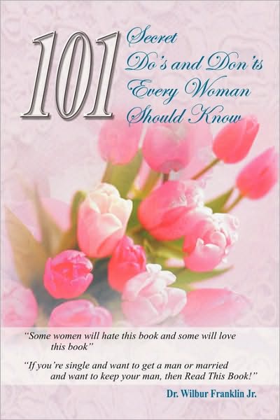 101 Secret Do's And Dont's