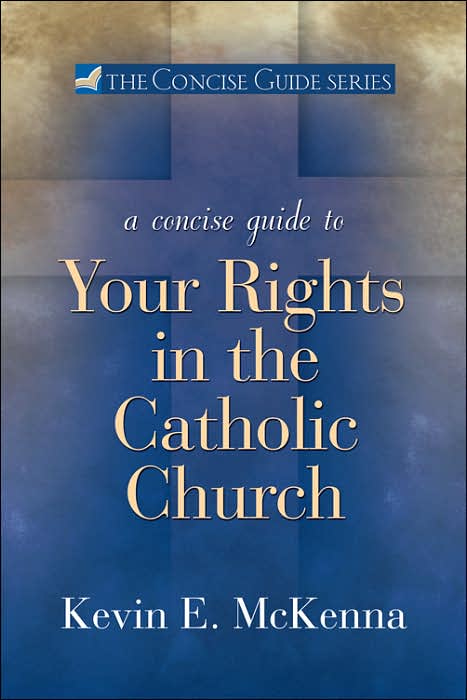 Concise Guide to Your Rights in the Catholic Church