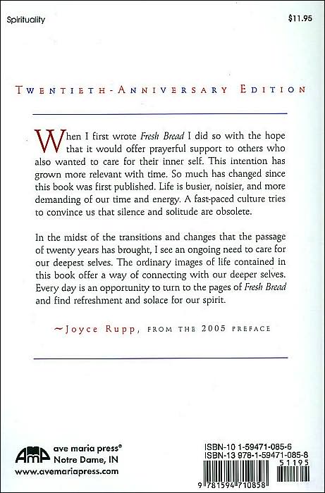 Fresh Bread and Other Gifts of Spiritual Nourishment: Twentieth-Anniversary Edition