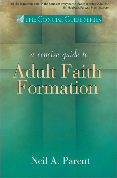 Concise Guide to Adult Faith Formation (Concise Guide Series)
