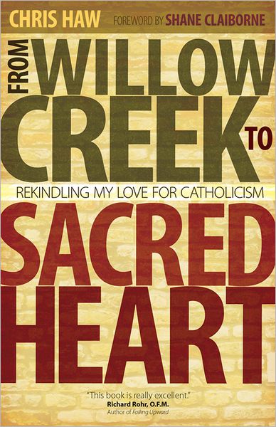 From Willow Creek to Sacred Heart: Rekindling My Love for Catholicism