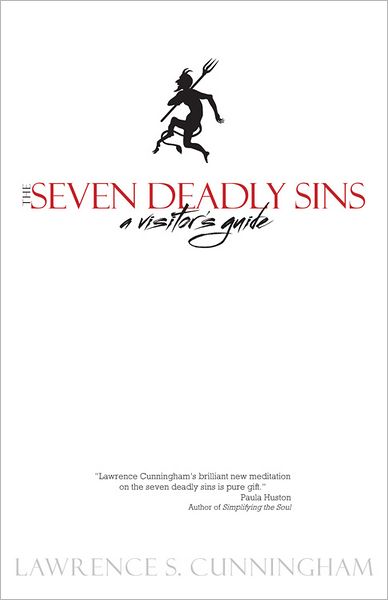 The Seven Deadly Sins: A Visitor's Guide