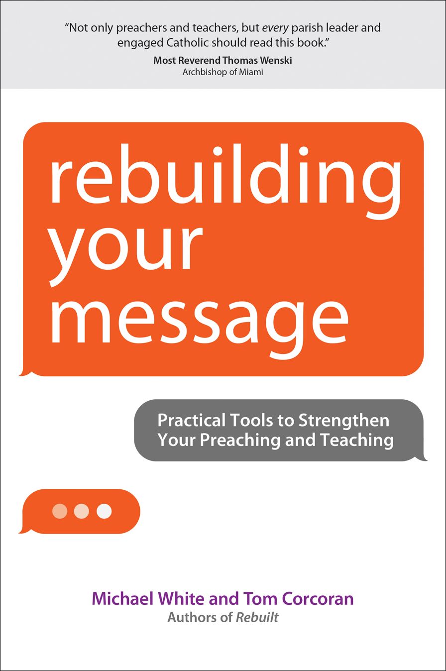 Rebuilding Your Message: Practical Tools to Strengthen Your Preaching and Teaching