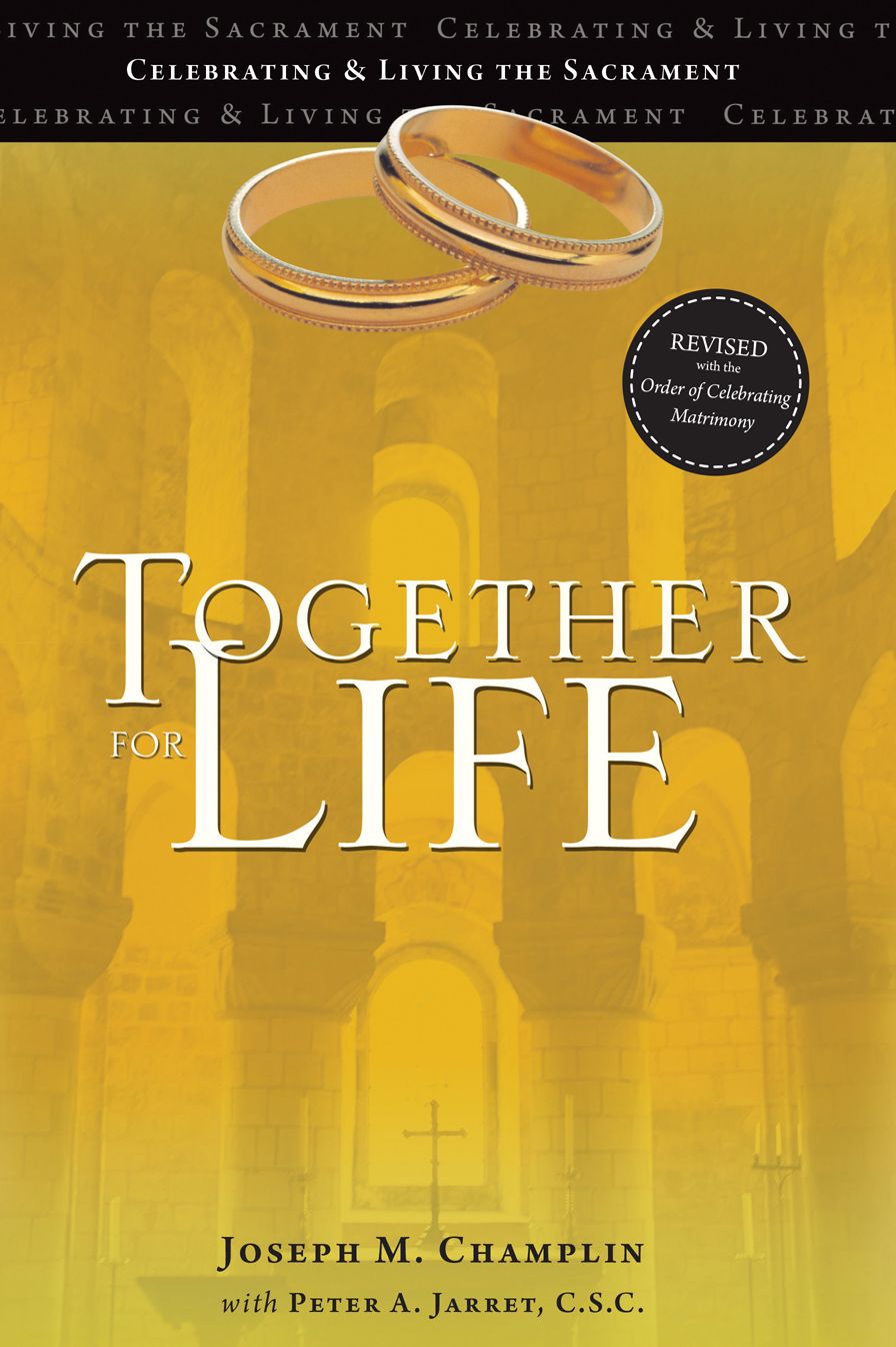 Together for Life : Revised with the Order of Celebrating Matrimony