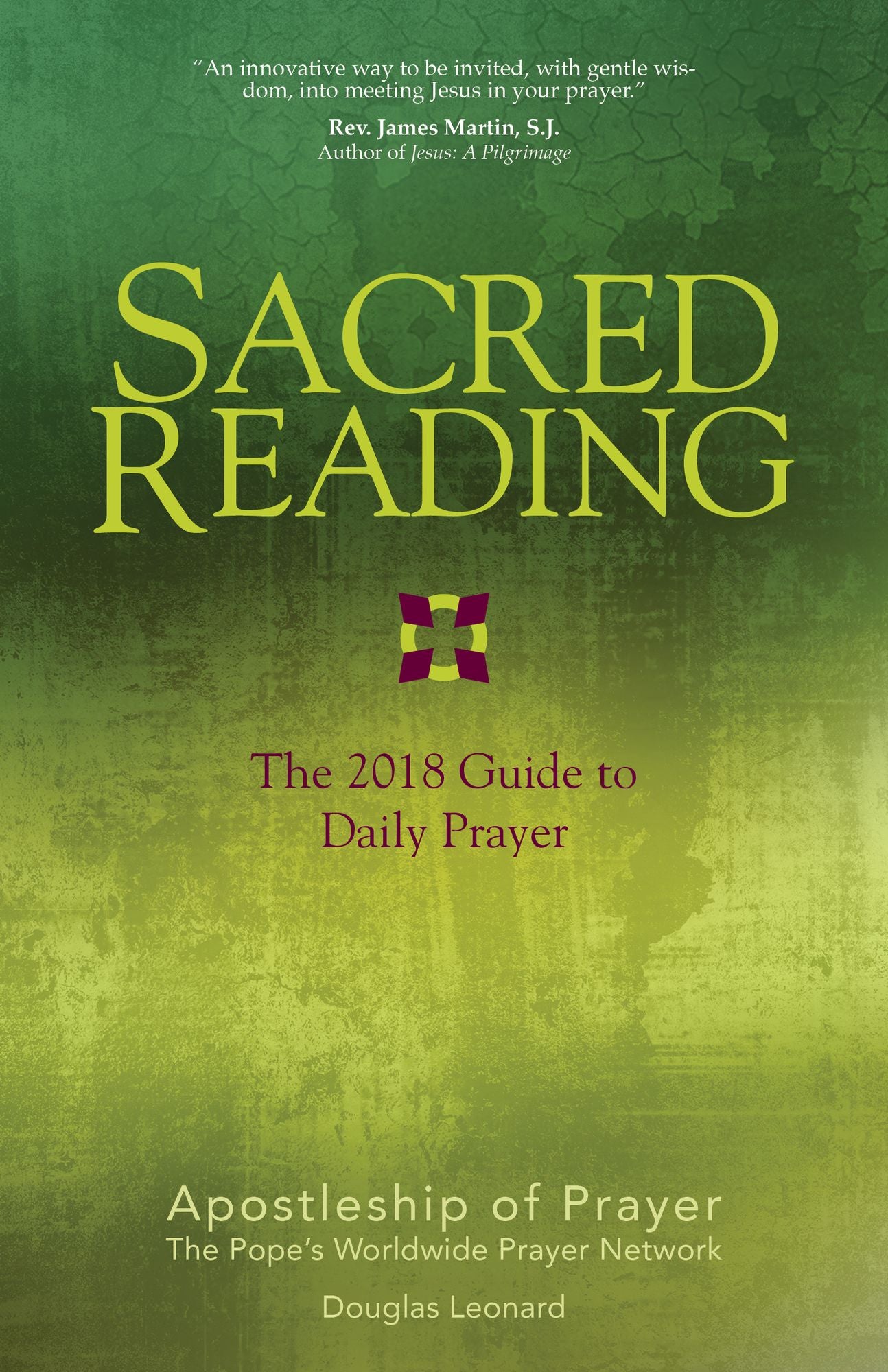 Sacred Reading: The 2018 Guide to Daily Prayer