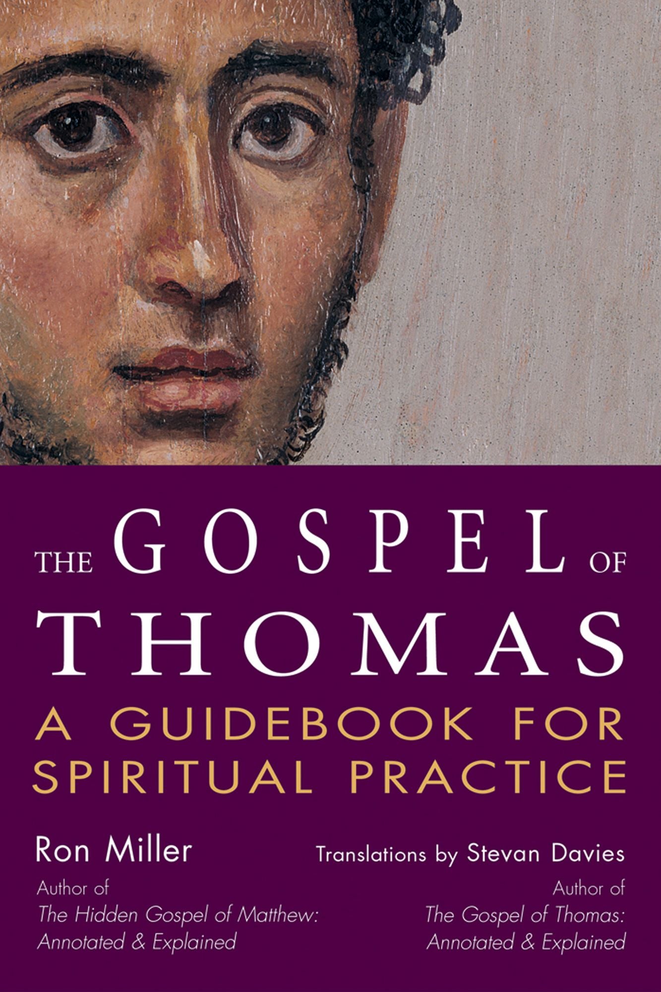 The Gospel of Thomas: Annotated & Explained