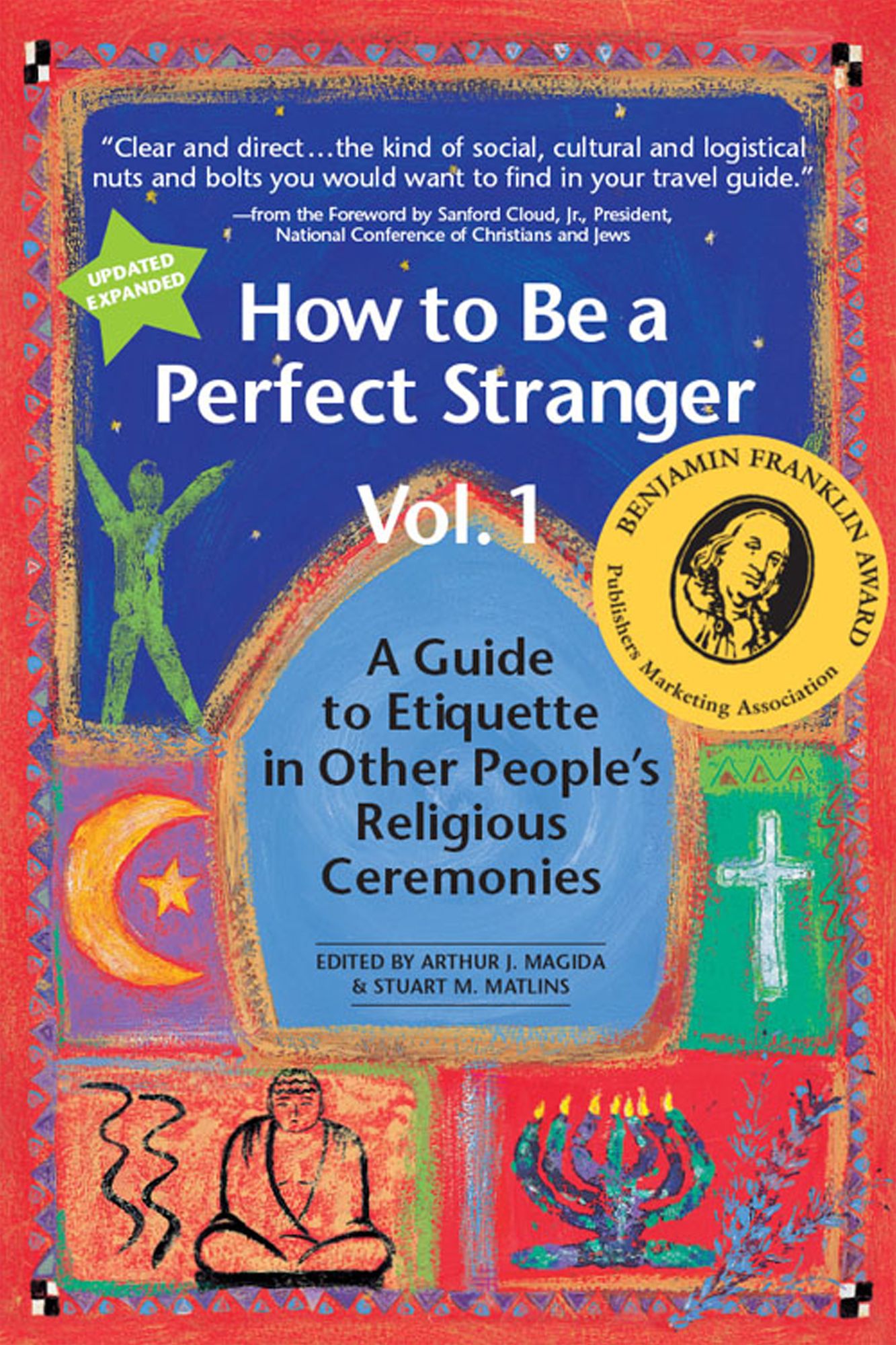 How to Be a Perfect Stranger (1st Edition): The Essential Religious Etiquette Handbook