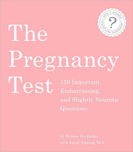 The Pregnancy Test