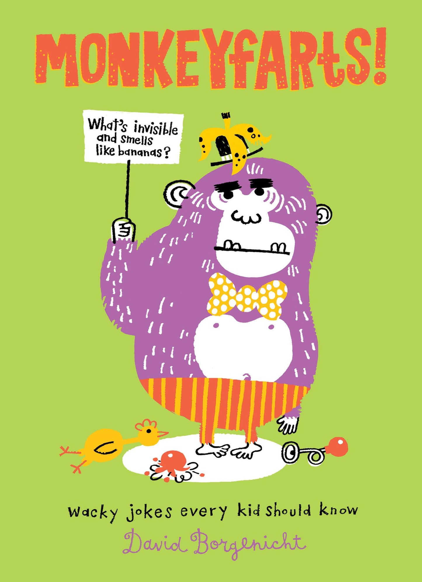 Monkeyfarts!: Wacky Jokes Every Kid Should Know