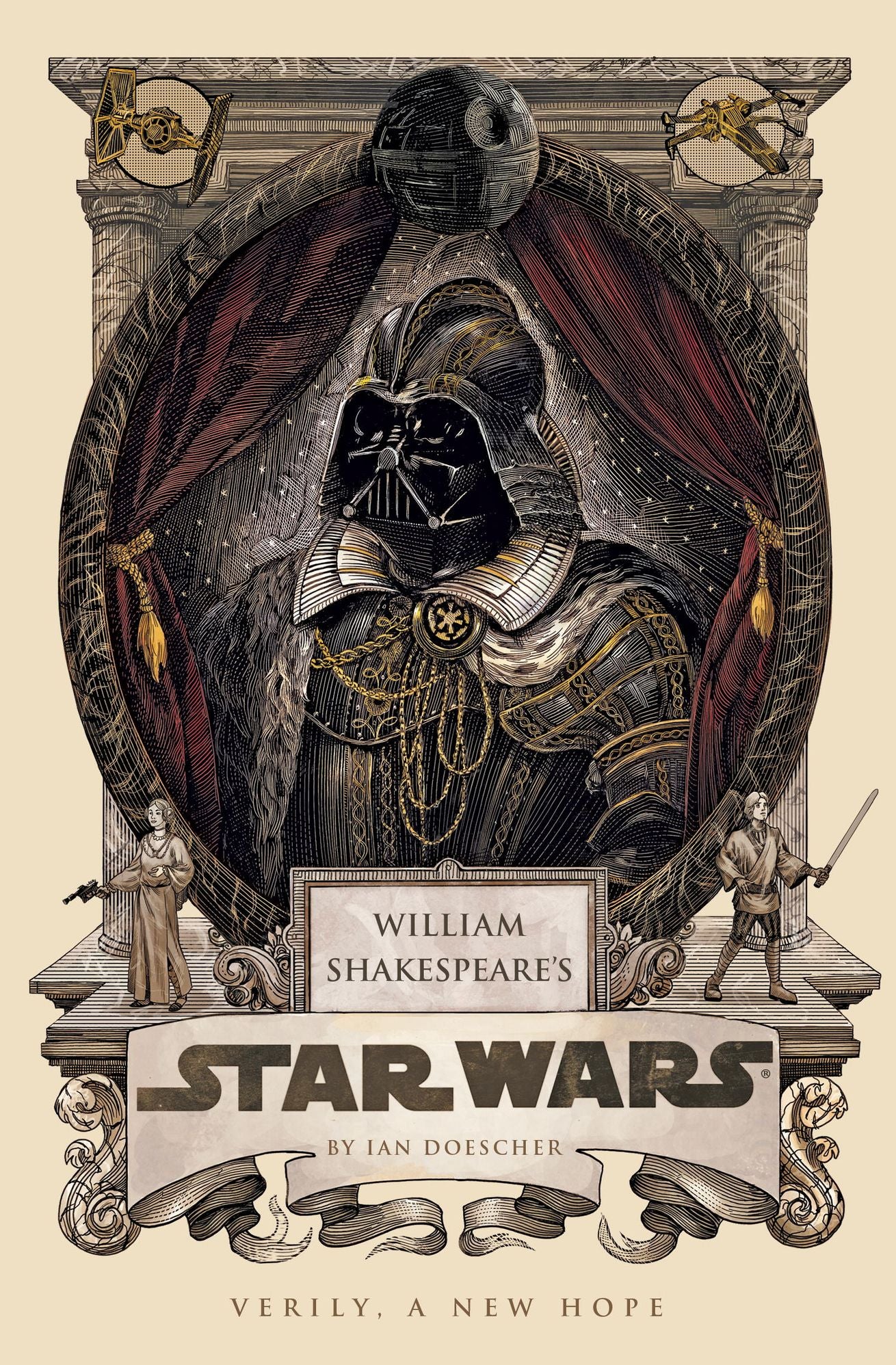 William Shakespeare's Star Wars: Verily, A New Hope