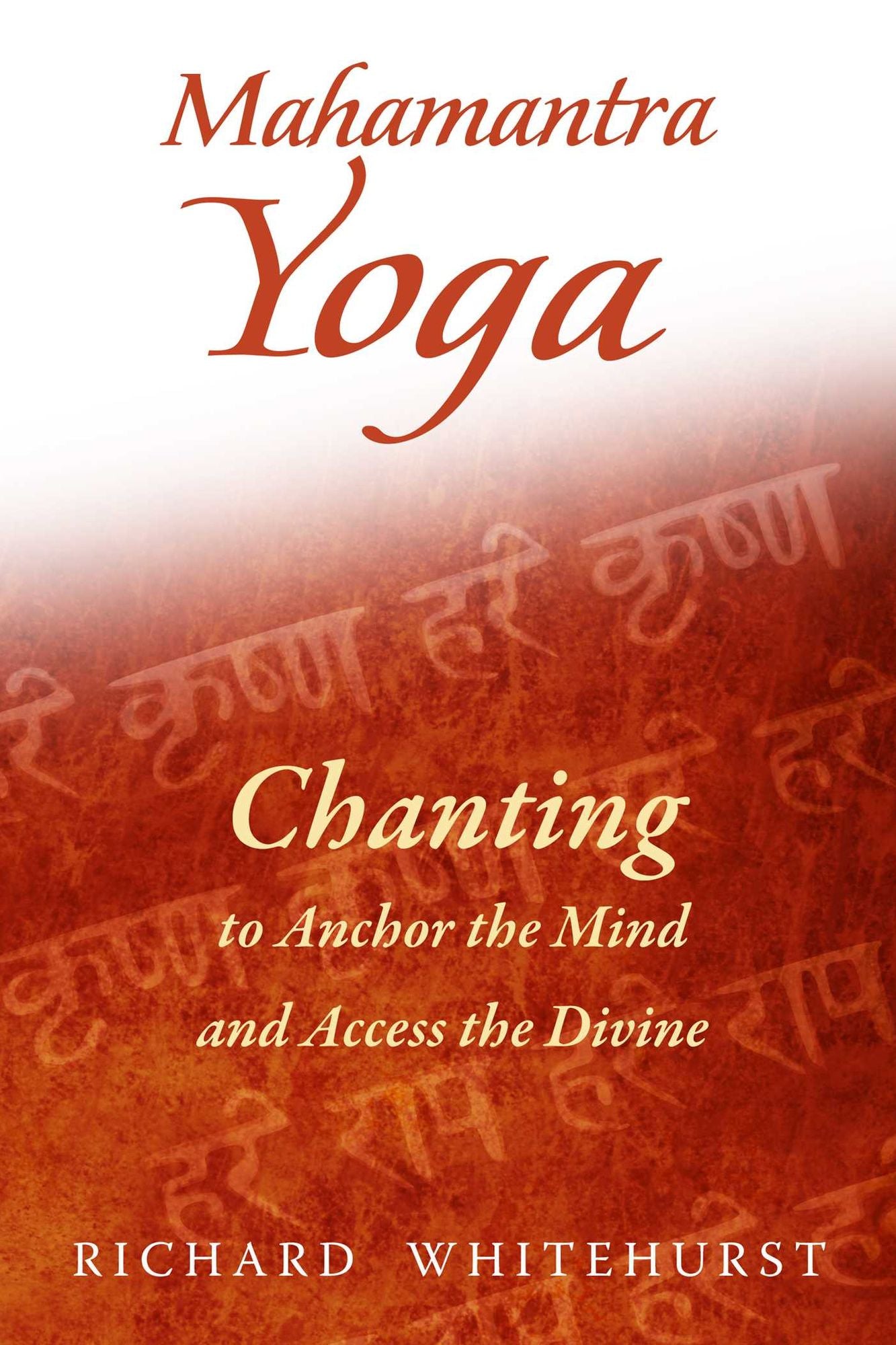 Mahamantra Yoga: Chanting to Anchor the Mind and Access the Divine