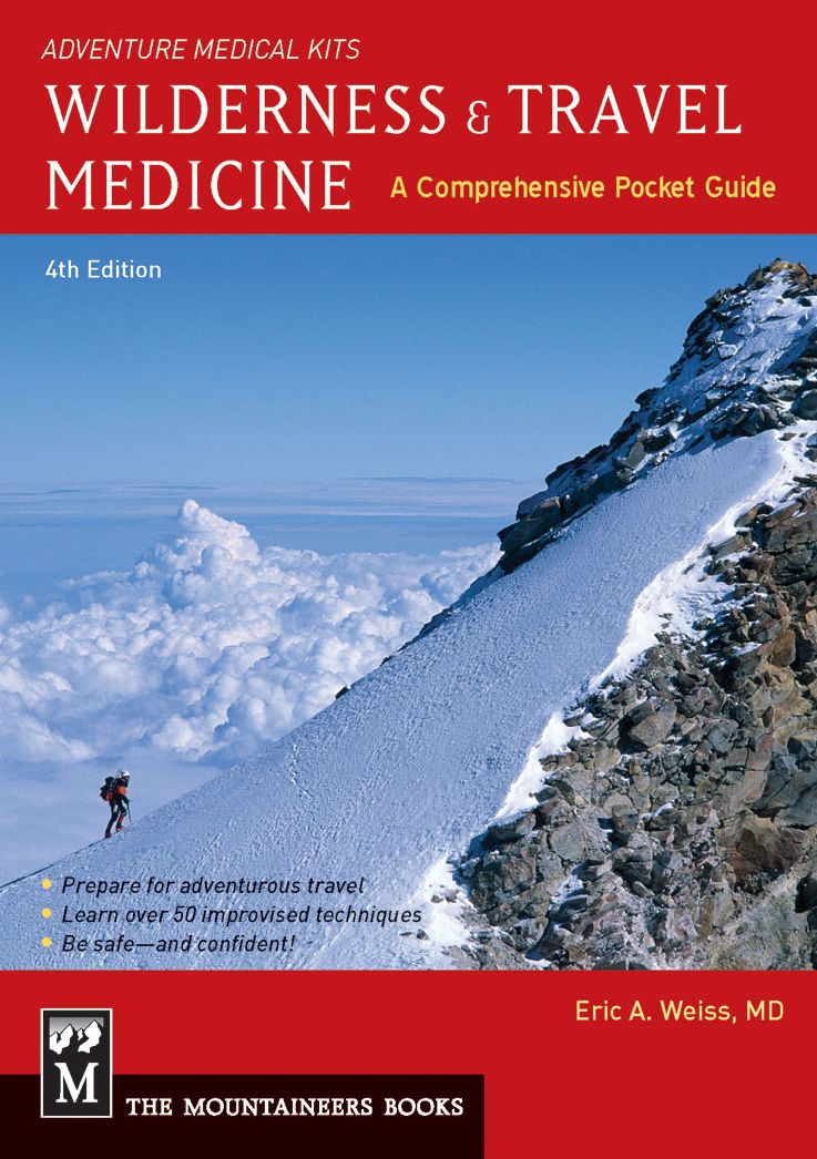 Wilderness & Travel Medicine: A Comprehensive Guide