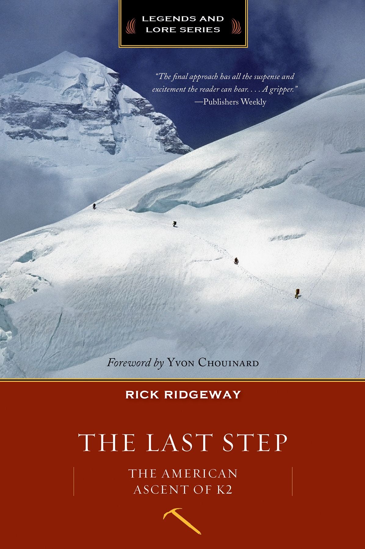 The Last Step: The American Ascent Of K2