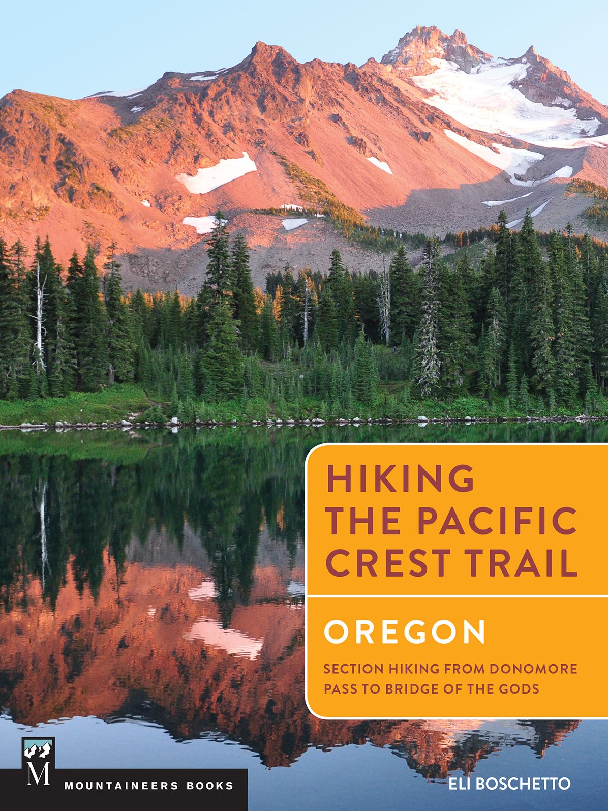 Hiking the Pacific Crest Trail Oregon: Section Hiking from Siskiyou Pass to Bridge of the Gods