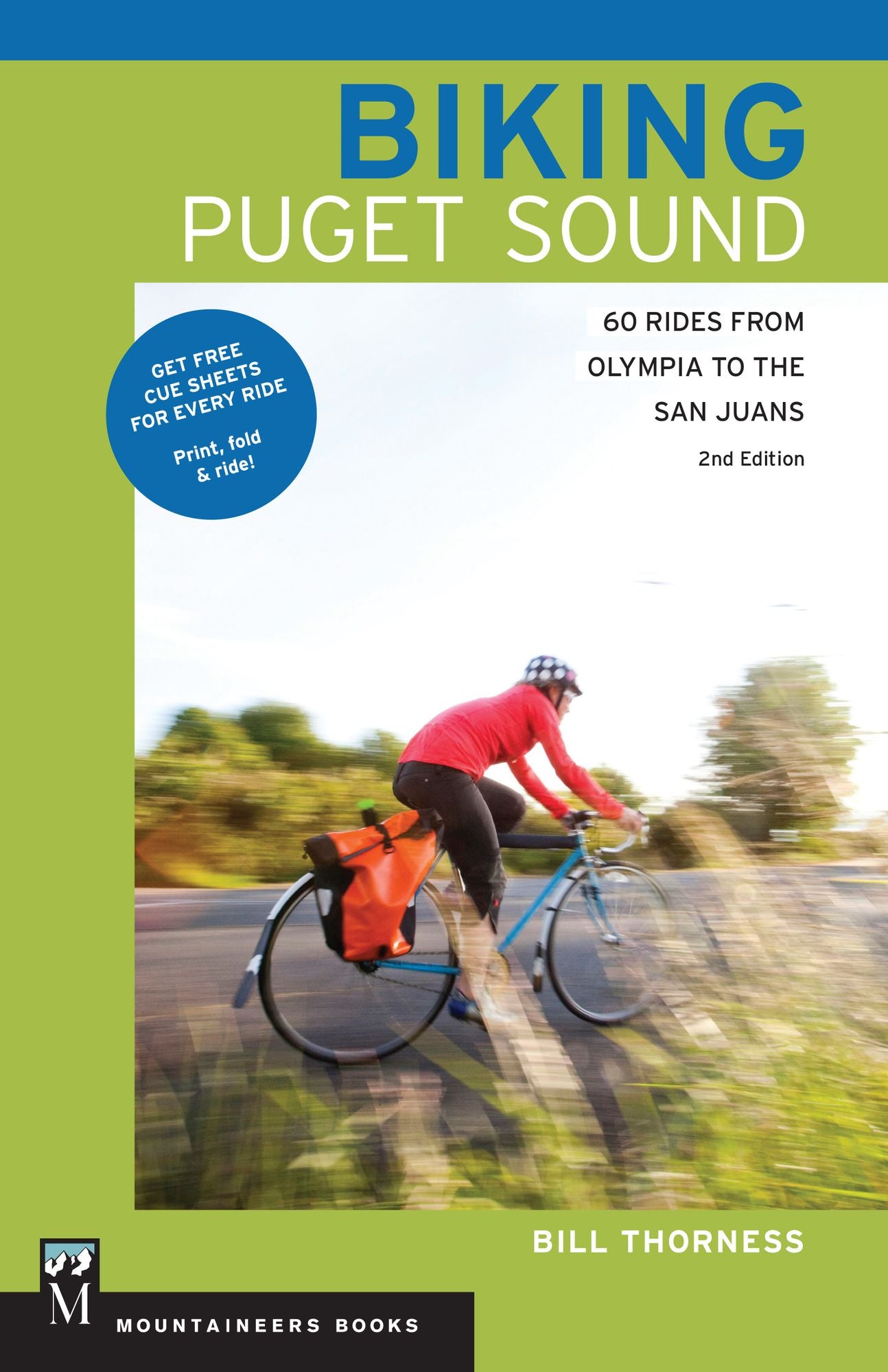 Biking Puget Sound, 2nd Ed: 60 Rides from Olympia to the San Juans