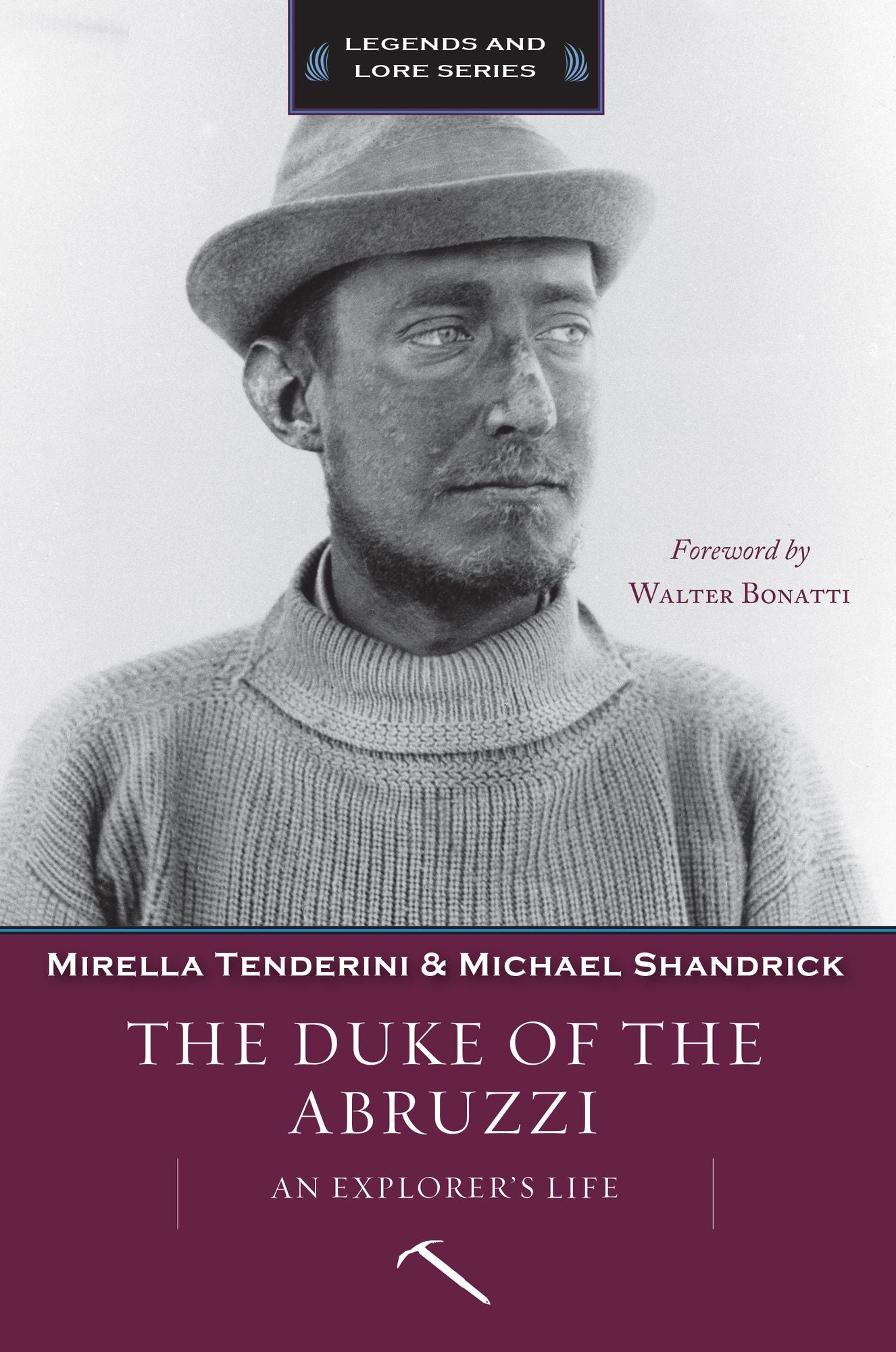 The Duke Of The Abruzzi: An Explorer's Life