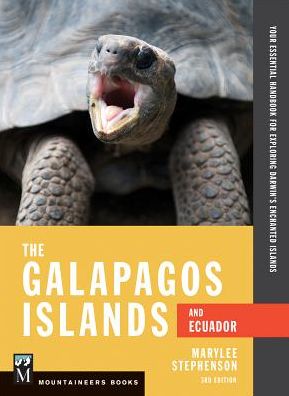 Galapagos Islands & Ecudor 2nd Edition: Your Essential Handbook for Exploring Darwin's Enchanted Islands