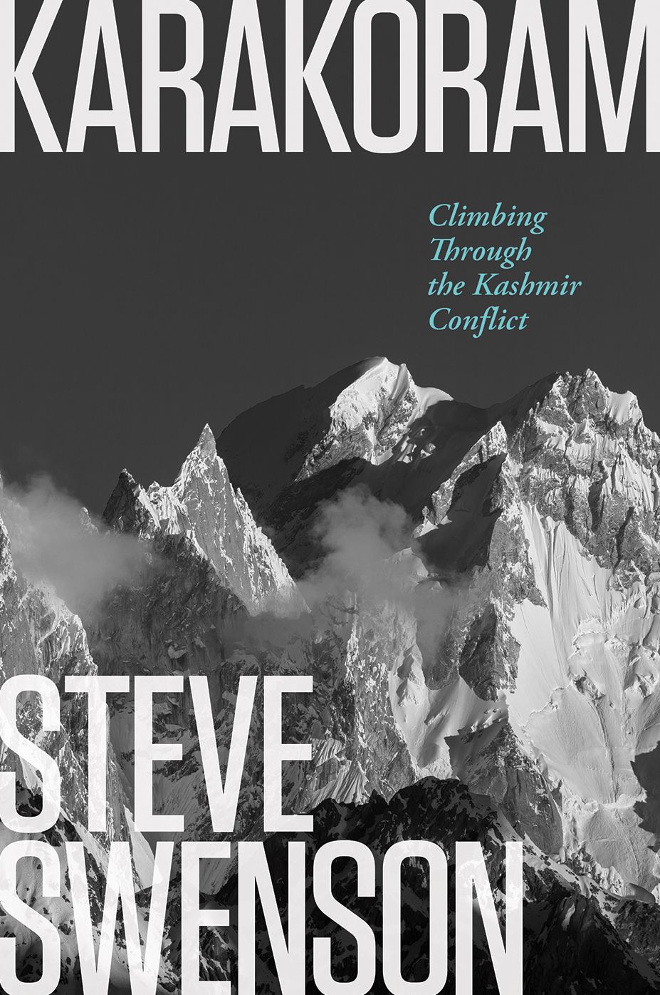 Karakoram: Climbing Through The Kashmir Conflict