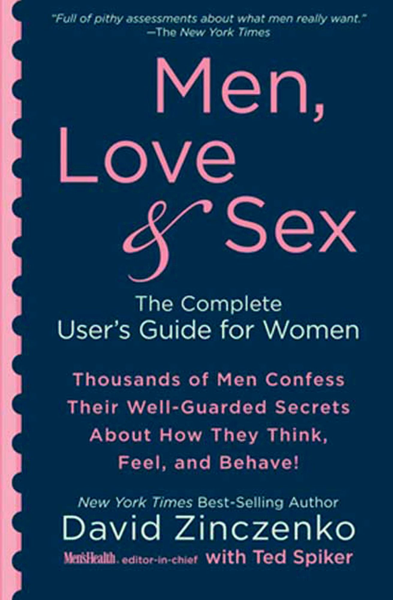 Men, Love and Sex: The Complete User's Guide for Women