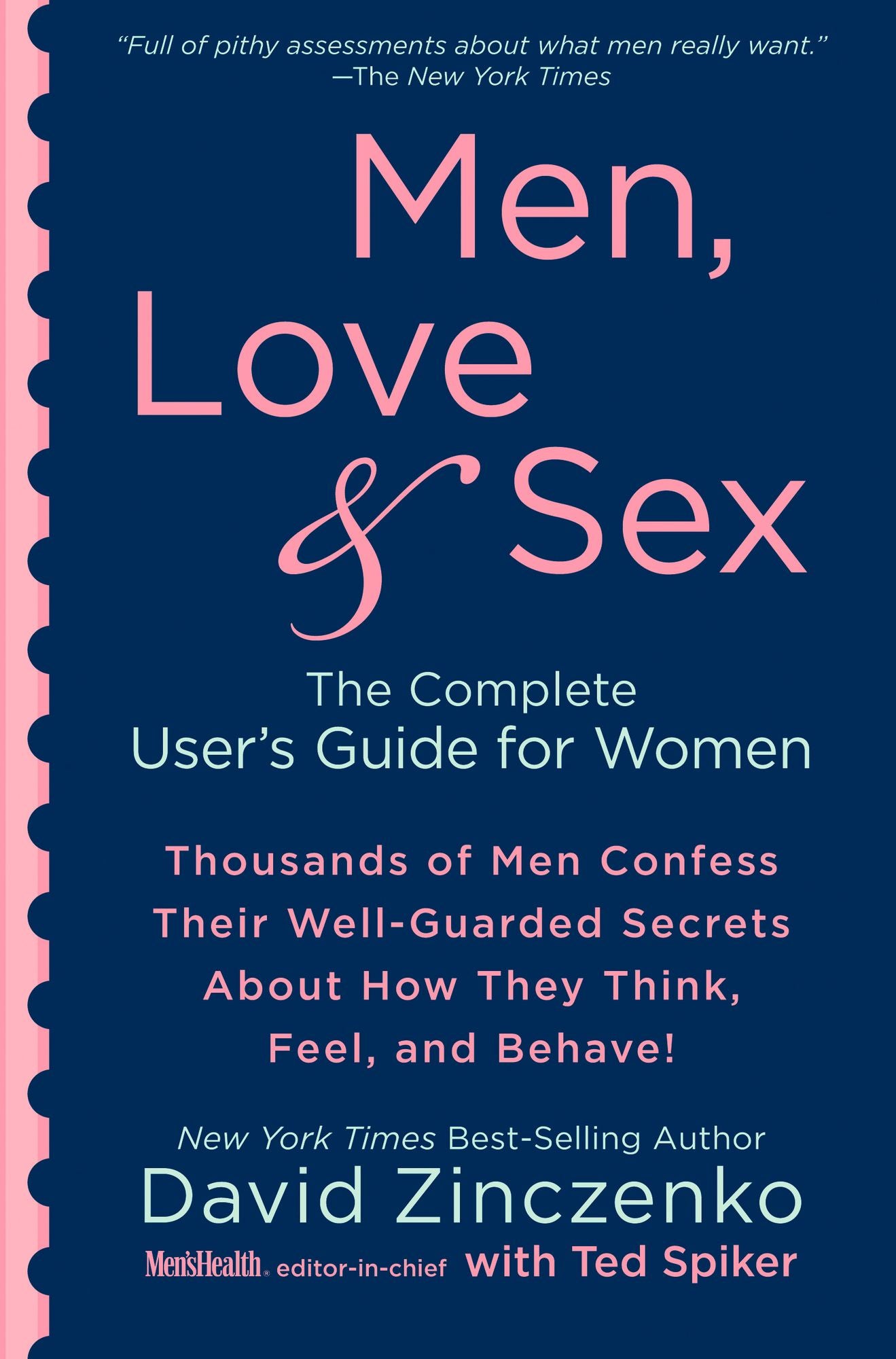 Men, Love & Sex: The Complete User's Guide for Women