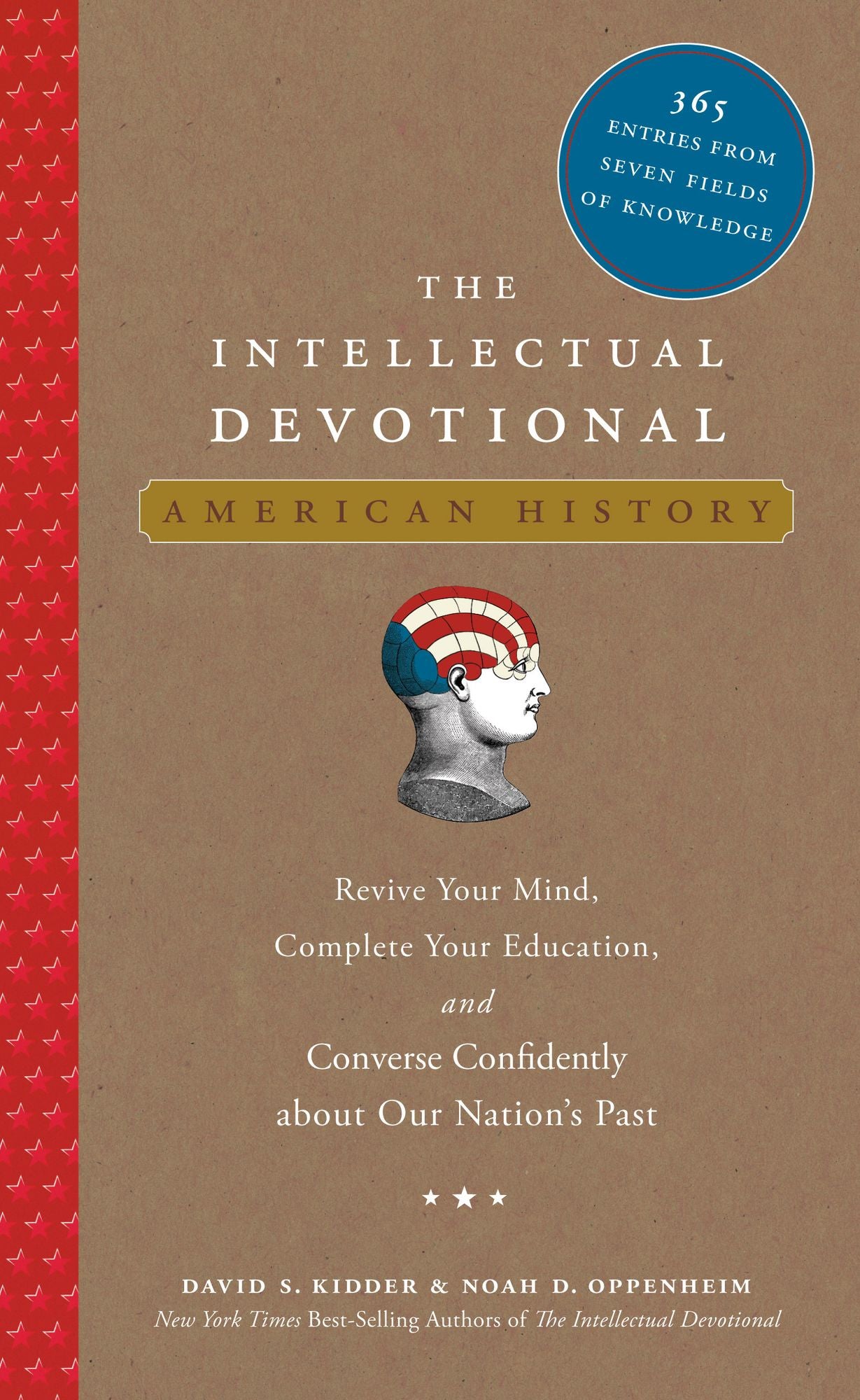 The Intellectual Devotional: American History: Revive Your Mind, Complete Your Education, and Converse Confidently about Our Nation's Past