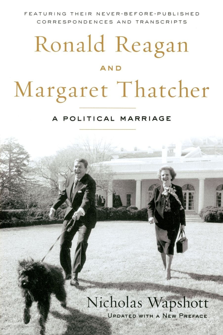 Ronald Reagan and Margaret Thatcher: A Political Marriage