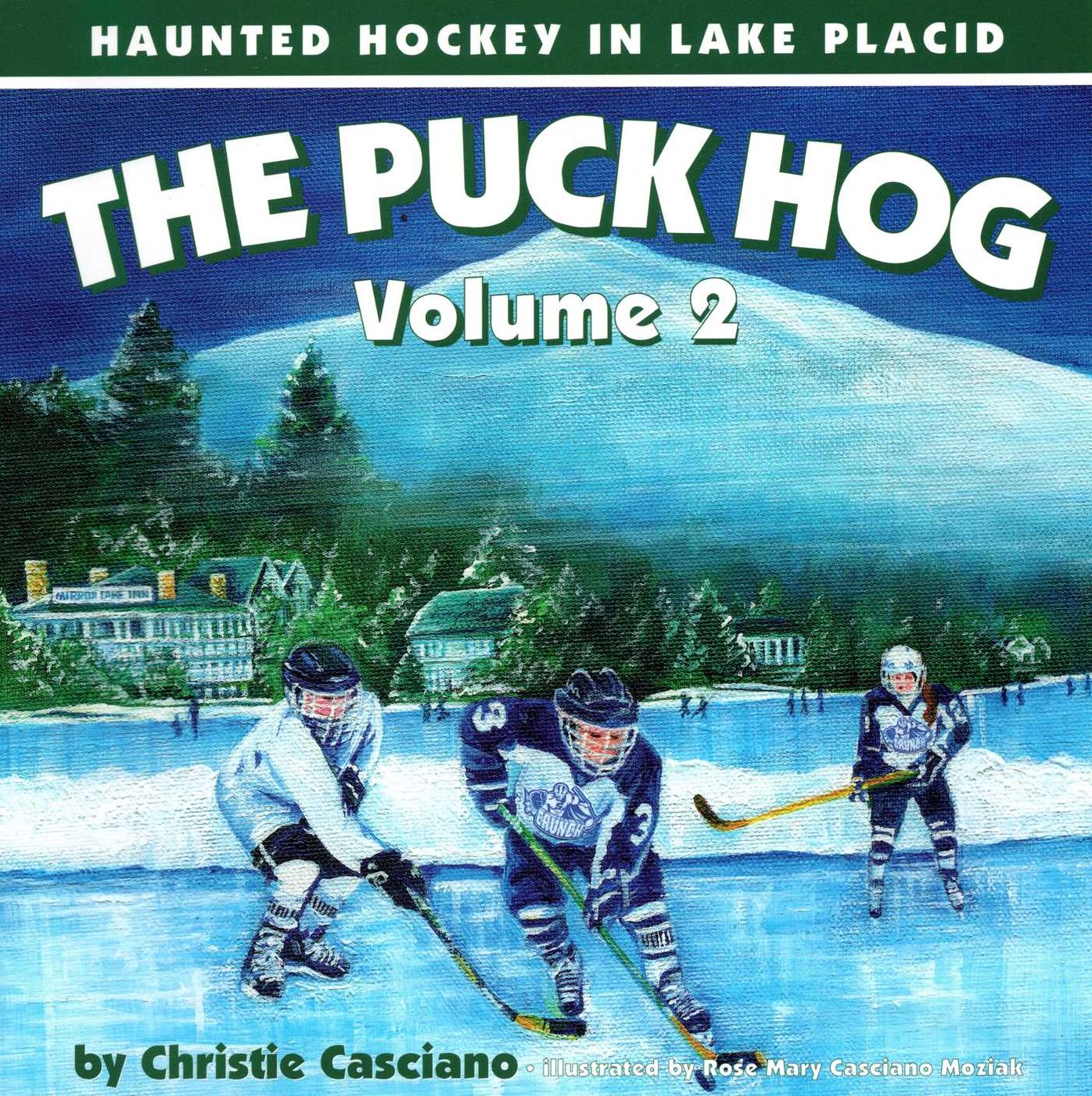 The Puck Hog, Volume 2: Haunted Hockey in Lake Placid