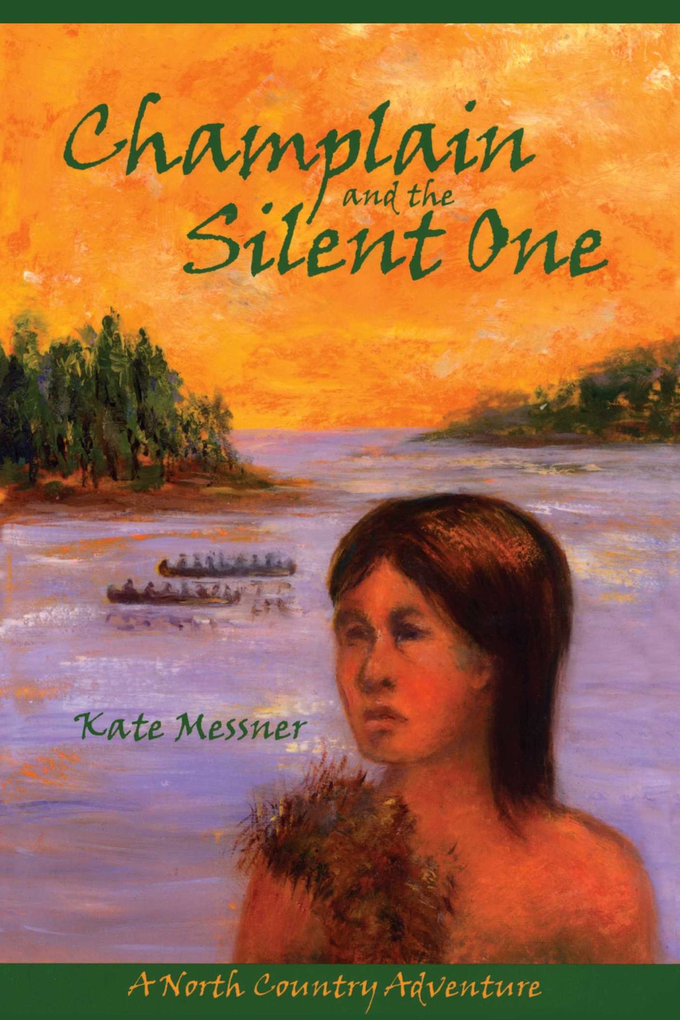 Champlain and the Silent One