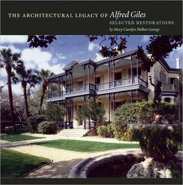Architectural Legacy of Alfred Giles: Selected Restorations