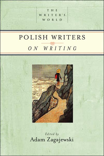 Polish Writers on Writing (Writer's World Series)