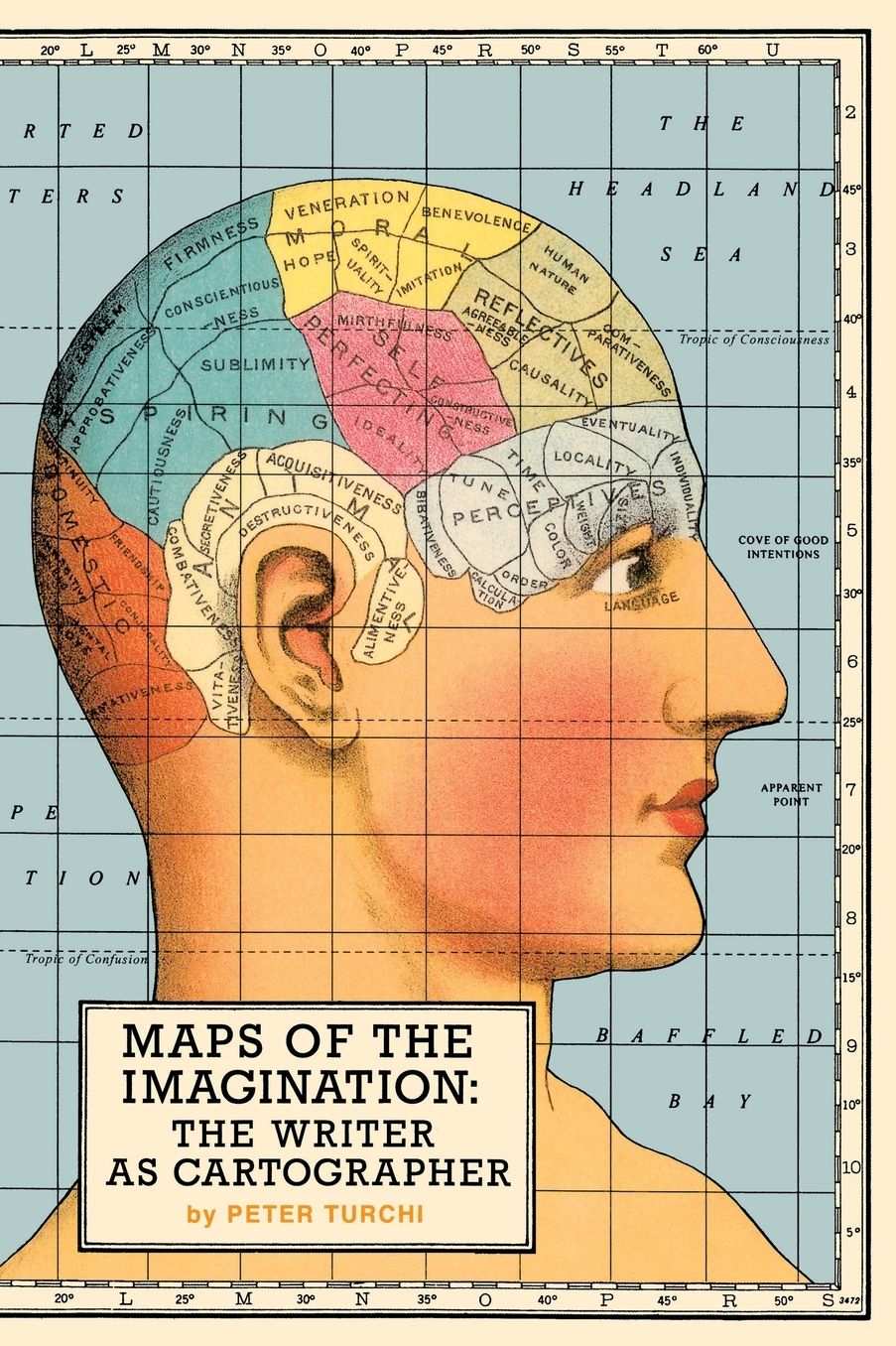 Maps of the Imagination: The Writer as Cartographer