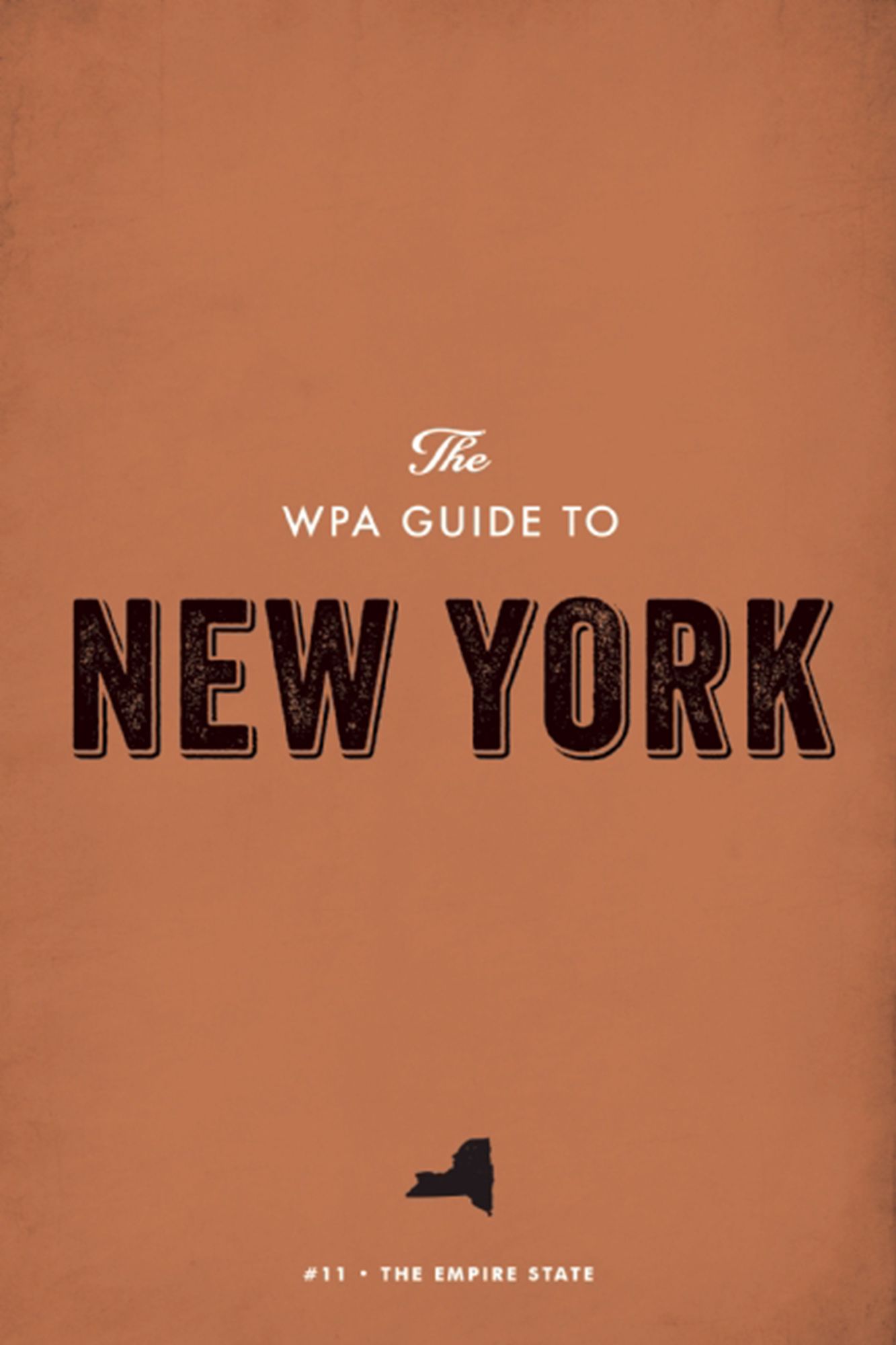 The WPA Guide to New York: The Empire State