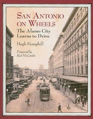 San Antonio on Wheels: The Alamo City Learns to Drive