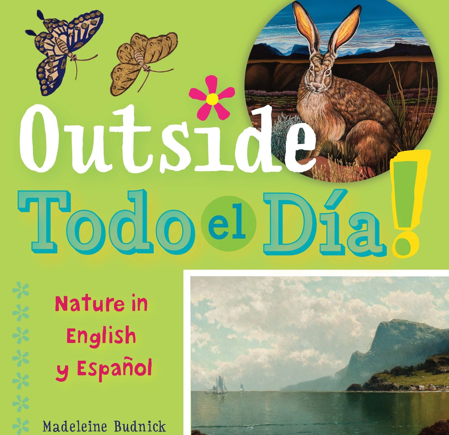 Outside Todo el Dia: Nature in English y Espanol