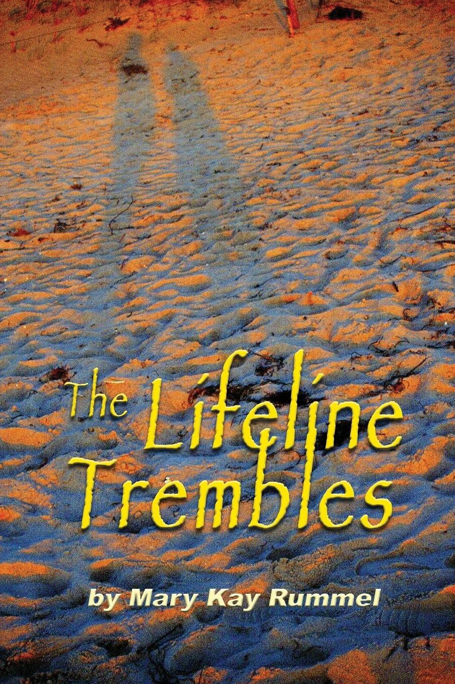 The Lifeline Trembles