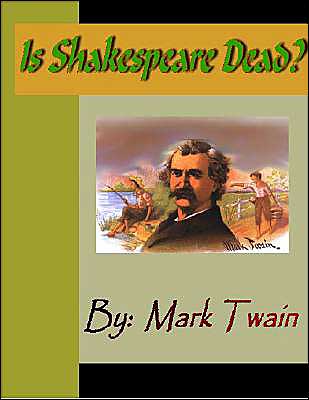Is Shakespeare Dead?