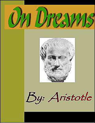 On Dreams - ARISTOTLE