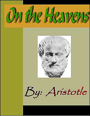 On the Heavens - ARISTOTLE