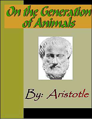 On the Generation of Animals - ARISTOTLE