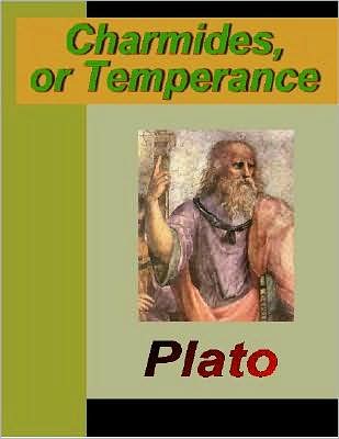 Charmides, or Temperance
