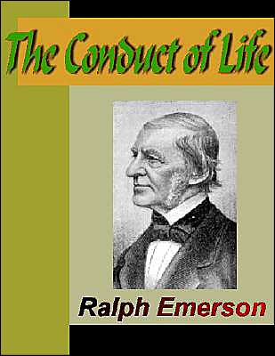 The Conduct of Life
