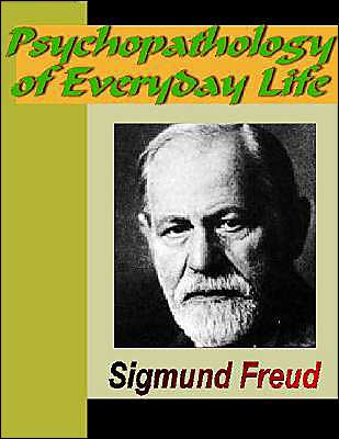 Psychopathology of Everyday Life