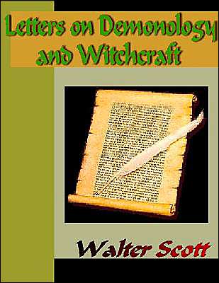 Letters on Demonology and Witchcraft