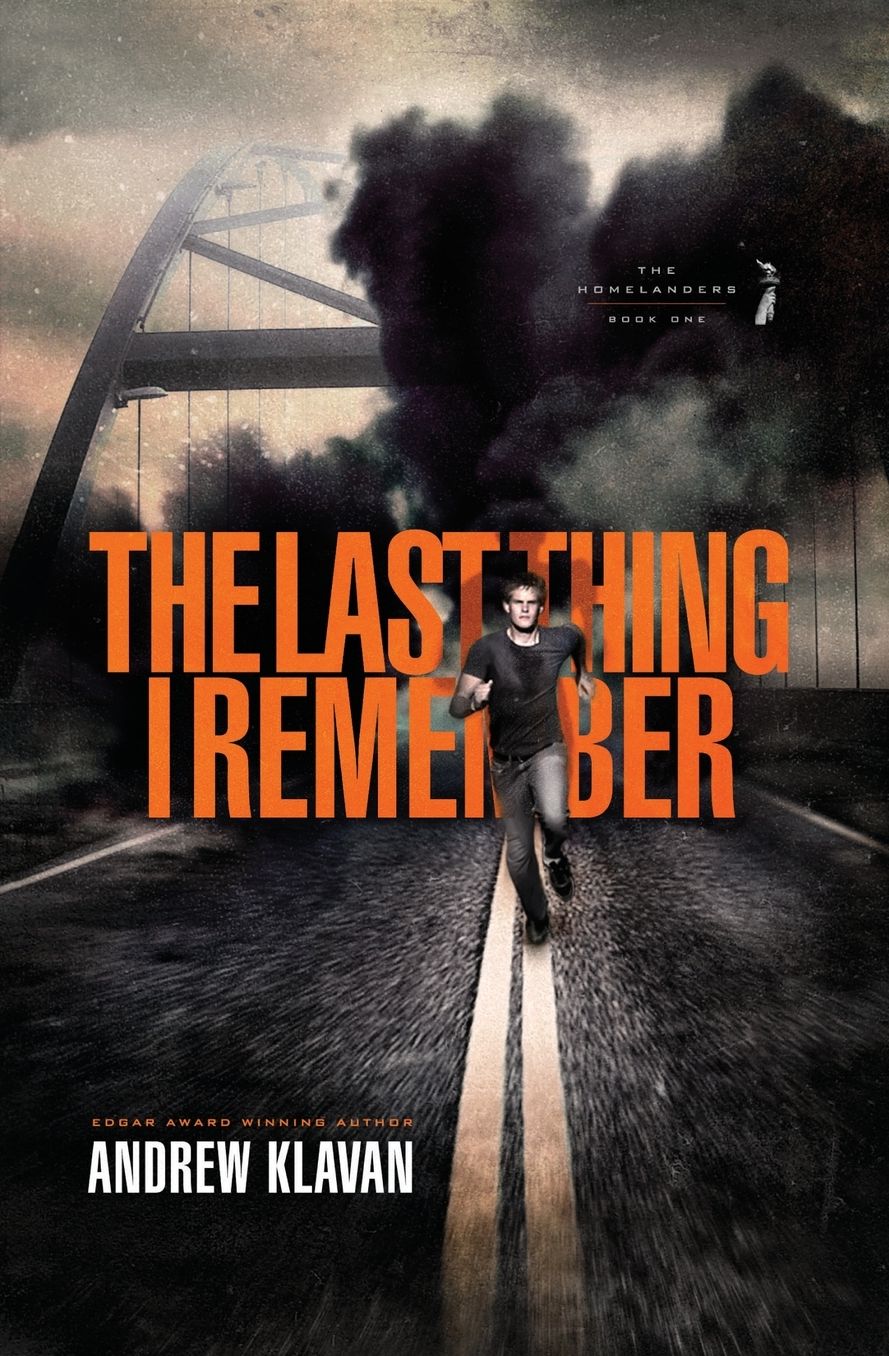 The Last Thing I Remember (The Homelanders Series #1)