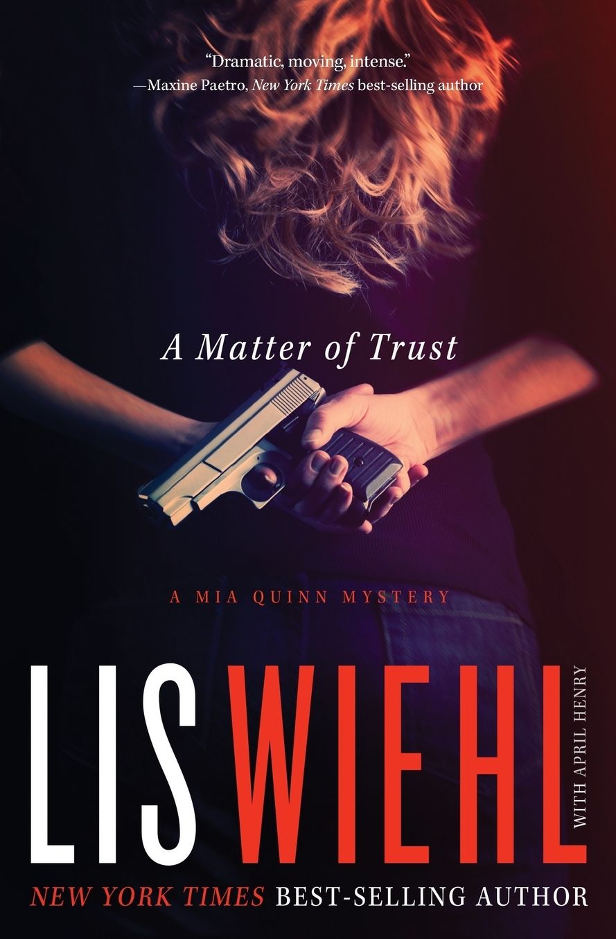A Matter of Trust (Mia Quinn Series #1)