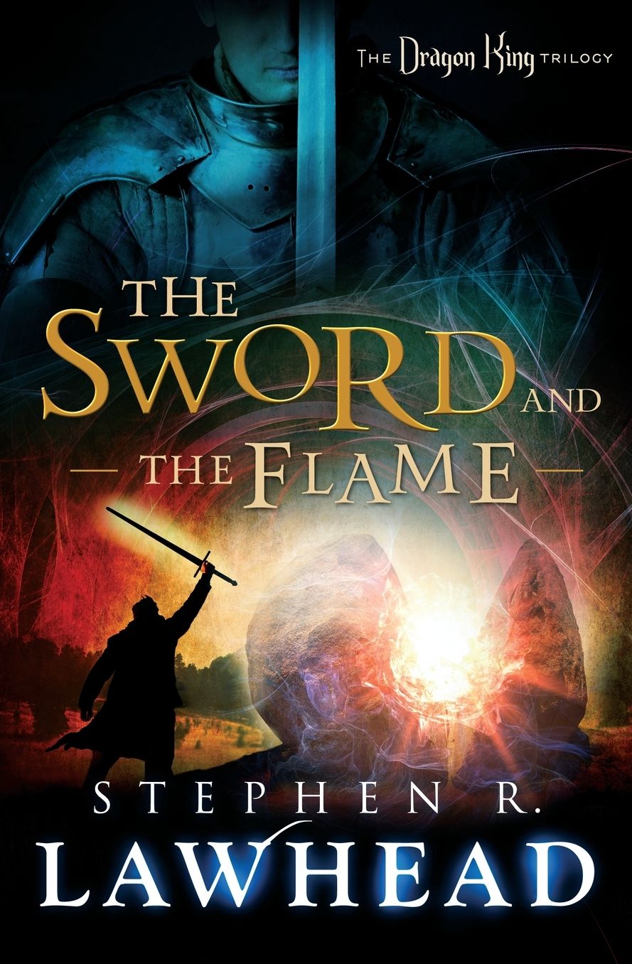 The Sword and the Flame (Dragon King Trilogy #3)