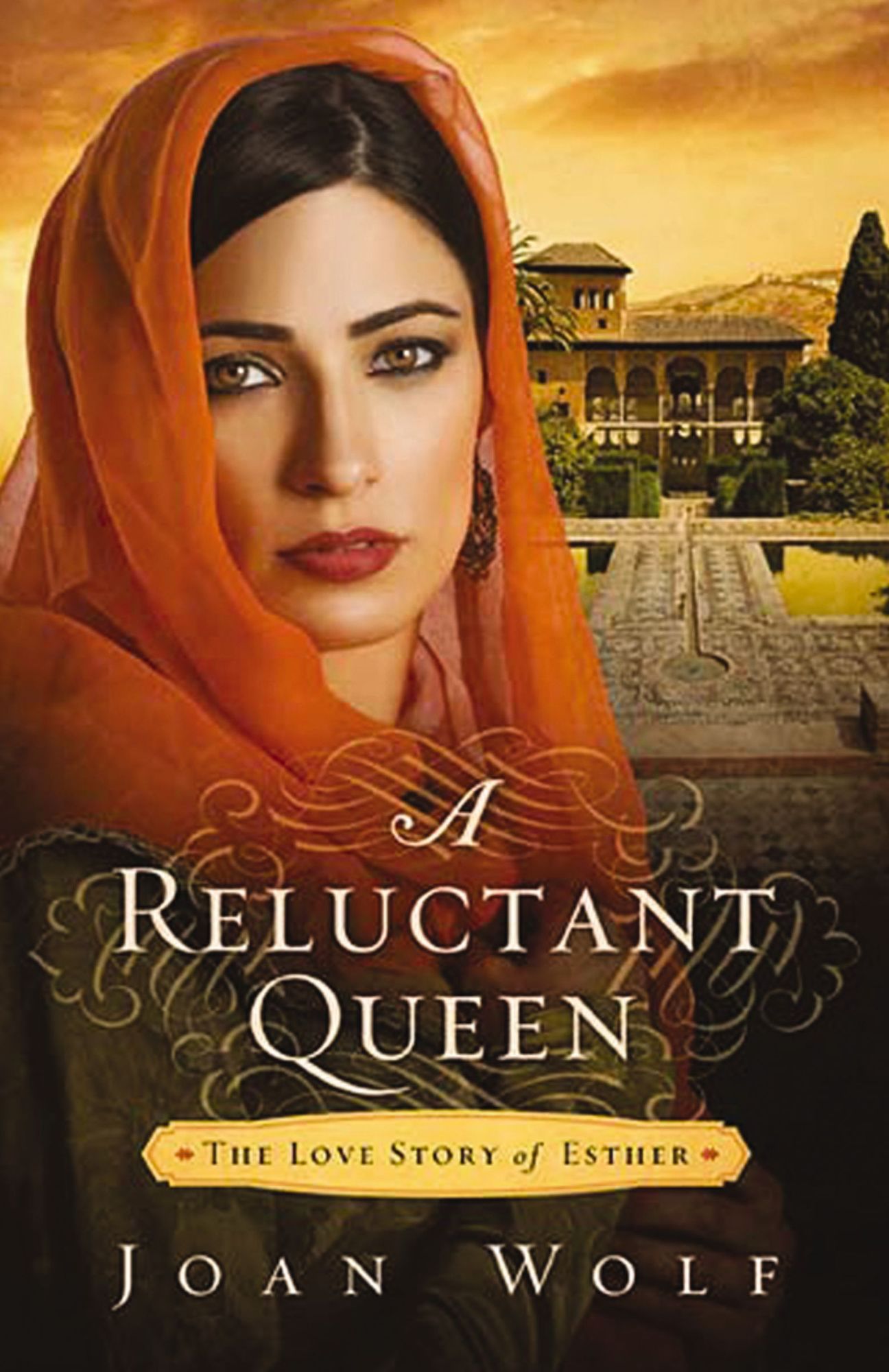 A Reluctant Queen: The Love Story of Esther