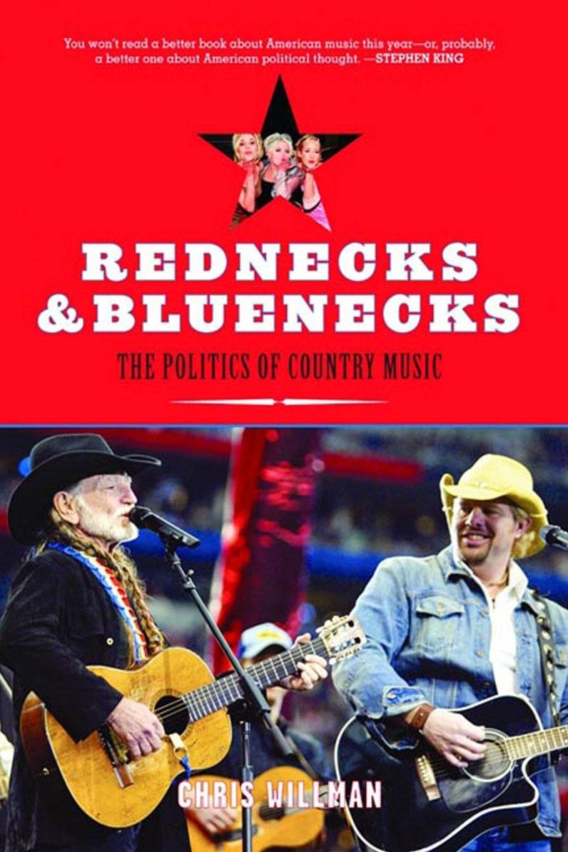 Rednecks and Bluenecks: The Politics of Country Music
