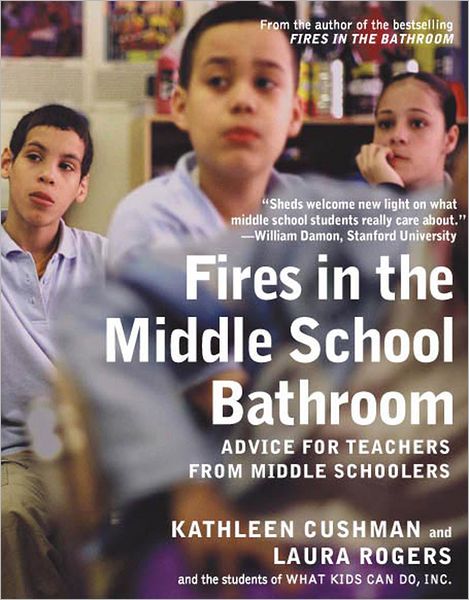 Fires in the Middle School Bathroom: Advice to Teachers from Middle Schoolers