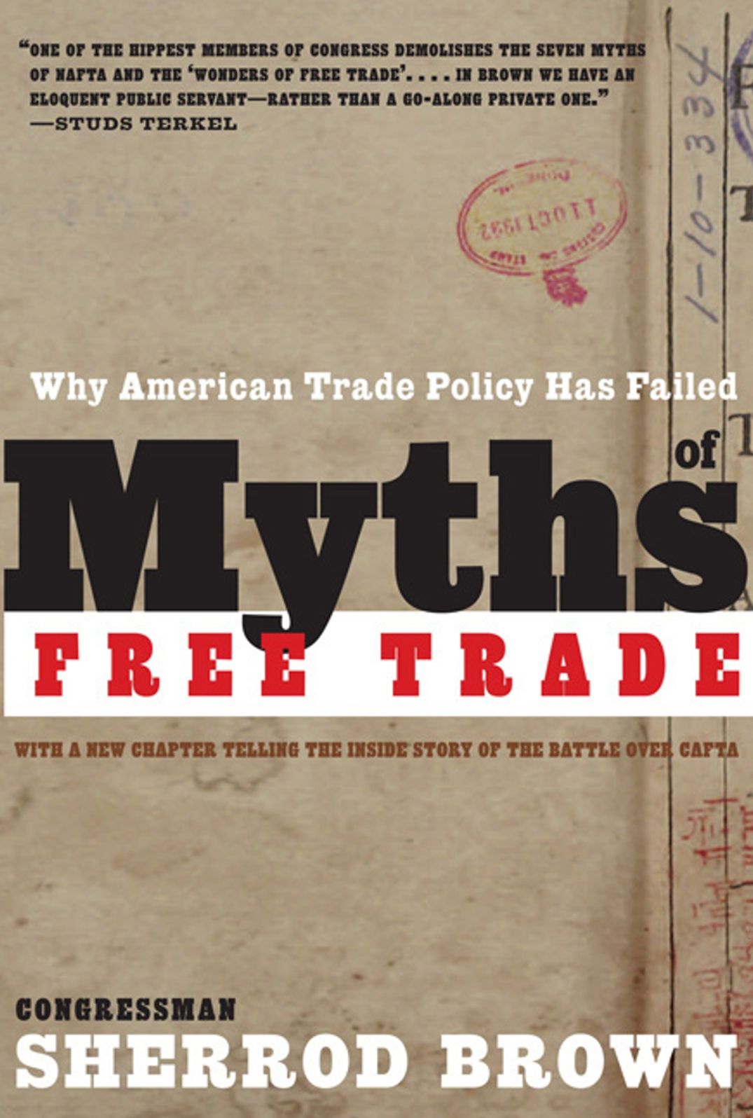 Myths of Free Trade: Why American Trade Policy Has Failed